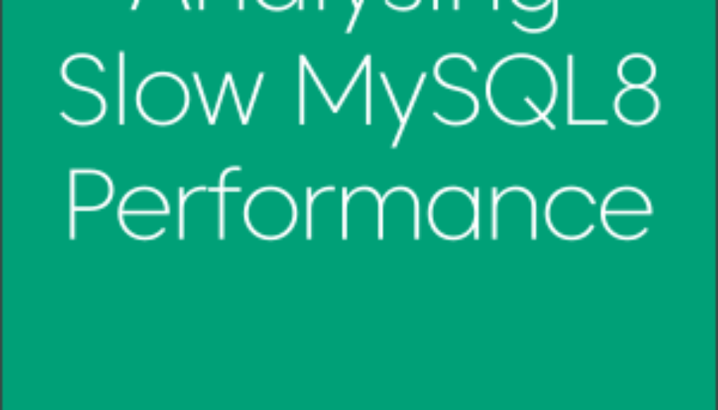 WP Intense - How to: Analysing Slow MySQL8 Performance
